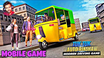 Tuk Tuk Auto Rickshaw driver Game Android Mobile ! Google Play Store