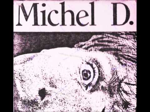 Michel D. — MICHEL D morceau 5