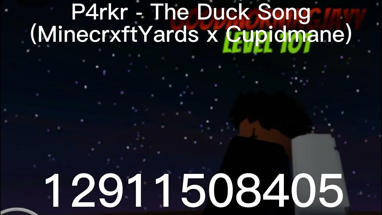 p4rkr the duck song (Roblox id) *read desc YouTube