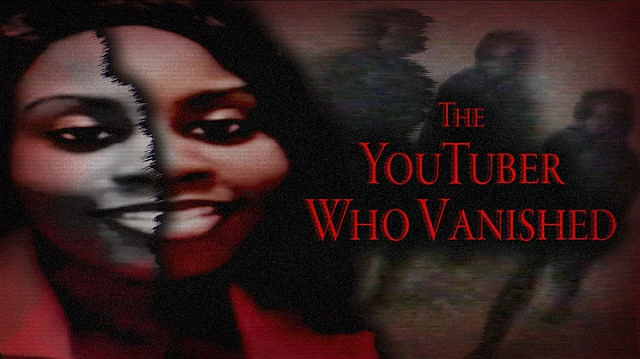 The YouTuber Who Vanished
