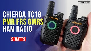 Chierda TC18 - A Compact Handheld Transceiver For PMR FRS GMRS & Ham Radio Chierda TC18 - A Compact Handheld Transceiver For PMR FRS GMRS & Ham Radio