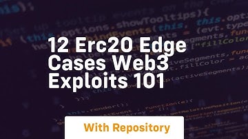 12 erc20 edge cases web3 exploits 101