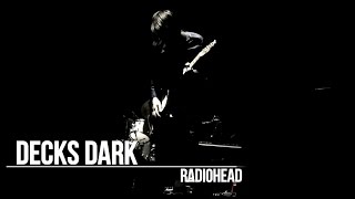 Radiohead - Decks Dark - Subtitulada En Español chords