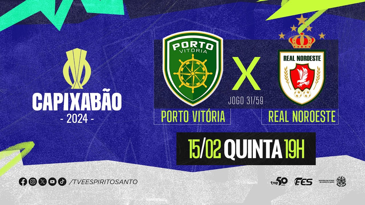 Capixabão Série A 2024 - Porto Vitória F.C. x Real Noroeste F.C. | 15 ...