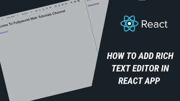 How to add Rich Text Editor in React App | Reactjs Tutorial