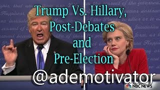 Trump Vs. Hillary,  Post-Debates and Pre-Election