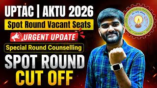 Uptac Spot Round Registration Started😳✅ | Aktu Seat Vacancy | Aktu Special Round Counselling Cut Off