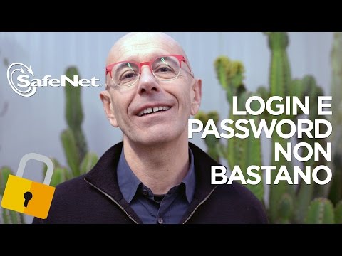 Strong Authentication con SafeNet: quando login e password non bastano