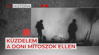 Küzdelem a doni mítoszok ellen - M5 História, 2023. január 14.