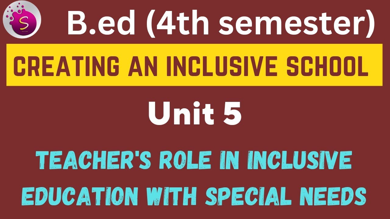 Teacher's role in inclusive education with special needs / b.ed / 4th ...