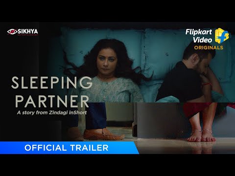 Sleeping Partner | Official Trailer | Sanjay Kapoor, Divya D | Flipkart Video | Sikhya Entertainment