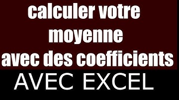 CALCULER LA MOYENNE AVEC DES COEFFICIENTS  EXCEL TUTORIEL