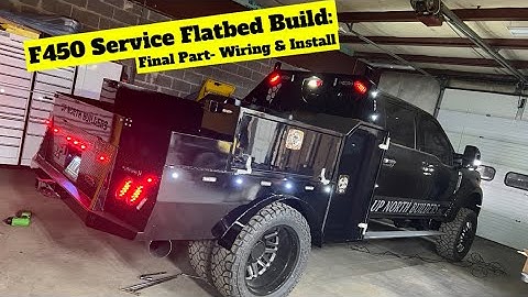 F450 Service Flatbed Build: Final Part- Wiring & Install