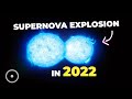 This Supernova Might Brighten Our Sky In 2022