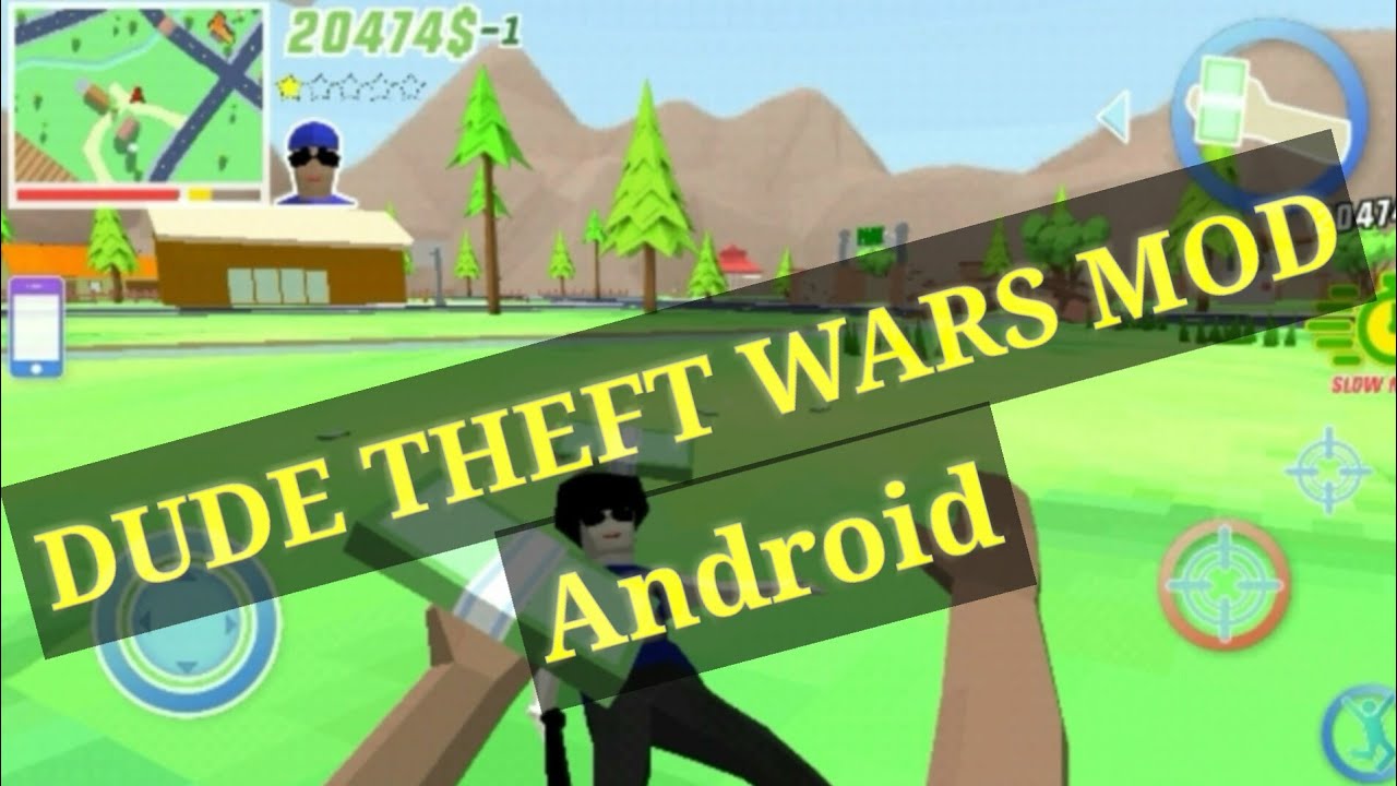 Dude theft wars mod android 2019  YouTube