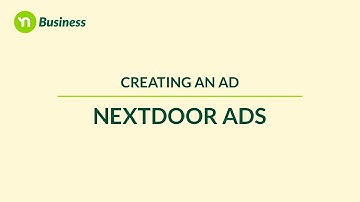 Nextdoor Ads Tutorial: Creating an ad on Nextdoor