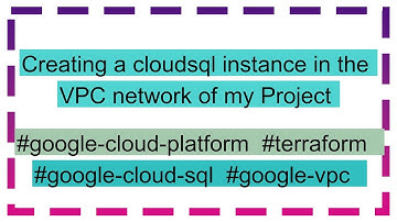 Creating a cloudsql instance in the VPC network of my Project