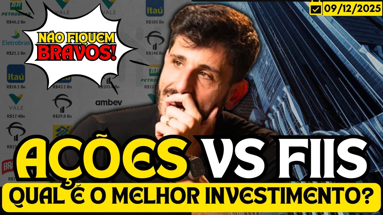 AÇÕES OU FIIS? | QUAL É O MELHOR INVESTIMENTO? | 