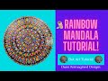 Rainbow mandala dot art tutorial 24  dot art tutorial  courage  rainbow art  20 inch mdf round