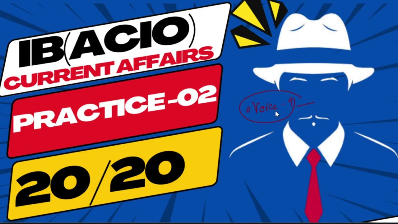 IBACIO 2024 SESSION2 CURRENT AFFAIRS MCQ BY SAGAR GUPTA YouTube