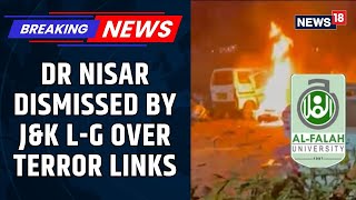 Dr Nisar Banned By J&K LG Administration Over Alleged Links To Secessionism And Terror | News18 screenshot 3
