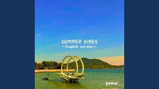 Celebrity SUMMER VIBES 〜English version〜 Wealth