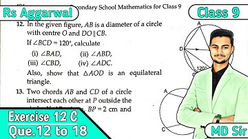 Exercise 12C Q12 to Q18 | Class 9 Chapter 12 | Circles | Rs Aggarwal | Md Sir class 9 | CBSE