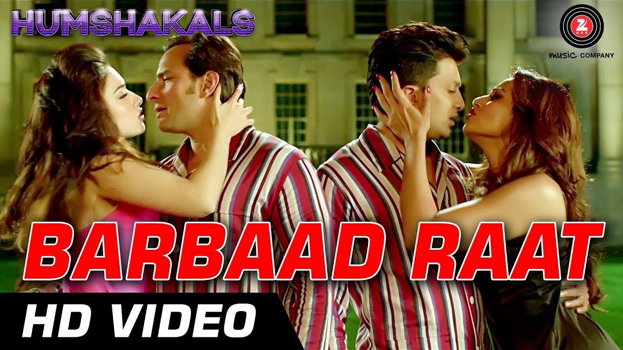 Barbaad Raat Official Video | Humshakals | Saif, Ritiesh, Bipasha, Tamannah | 1080p - HD