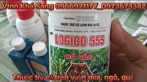 Thuốc trừ cỏ già và diệt mầm hạt trên vườn.phun phủ trên cây mía,bắp, quế.