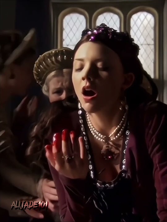 Anne Boleyn || The Tudors || Anne’s Loss