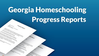 Georgia Homeschool Progress Reports