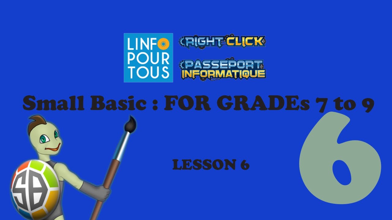 Small Basic Lesson 6 for Grades 7 to 9 - YouTube