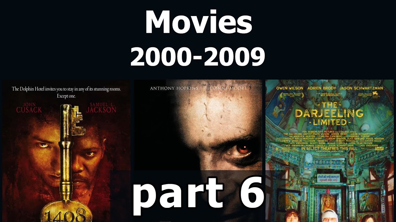 Movies from the 2000s - part 6 - YouTube