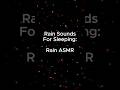 Relaxing ASMR Rain Sounds For Sleep 🌧️