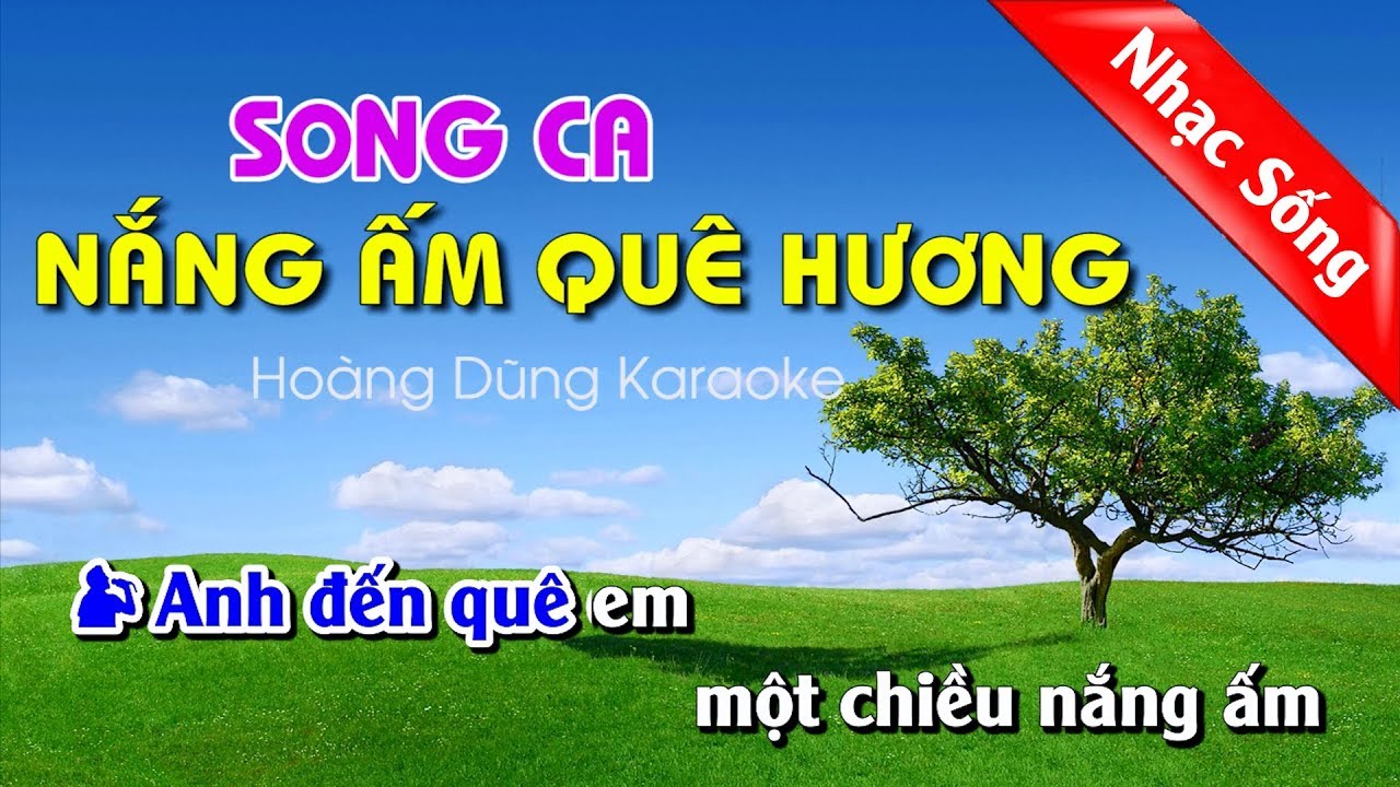 Nắng Ấm Quê Hương Karaoke Nhạc Sống Nang am que huong karaoke song ca
