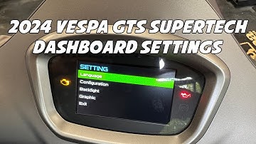 2024 Vespa GTS Supertech Dashboard Settings