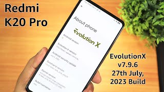 EvolutionX v7.9.6 On Redmi K20 Pro! [27/07/2023 Build] screenshot 2