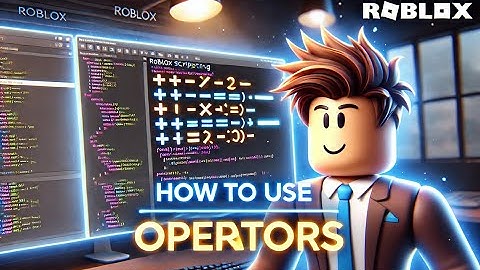 Operators | Roblox scripting tutorial Ep. 8