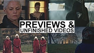 Previews &amp; Unfinished videos