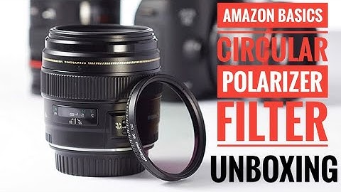 AmazonBasics Circular Polarizer Filter- 58 mm - Unboxing and First Impressions