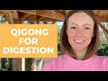 Qigong For Digestion IBS Bloating Gas 