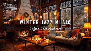 Quiet Winter Jazz Music in Crackling Fireplace Ambience & Cozy Coffee Shop to Relax, Study, Sleep