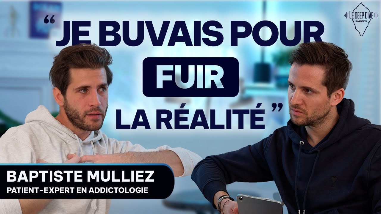 Baptiste Mulliez : de l’alcool à la liberté, 10 ans d’abstinence | LE DEEP DIVE #5