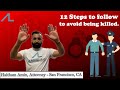 12 steps to avoid being killed by the police  attorney haitham amin