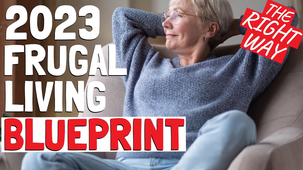 The Frugal Living Blueprint: How to Build a Rich Life on a Poor Man's ...