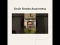 Raising brain stroke awareness tips support and prevention