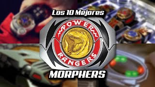 ⚡ LOS 10 MEJORES MORPHERS ⚡ - Power Rangers | Armando R.