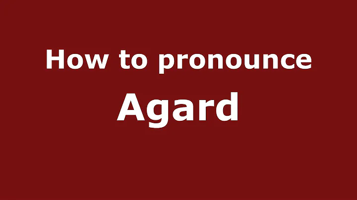 How to Pronounce Agard - PronounceNames.c...