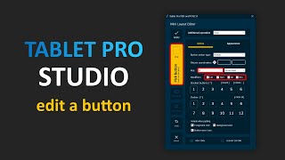Tablet Pro Studio Tutorial: Editing a Button in the New Editor