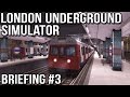 London Underground Simulator - Briefing #3 (World of Subways 3)